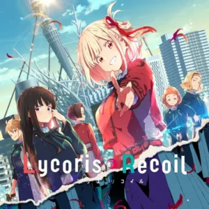Lycoris Recoil